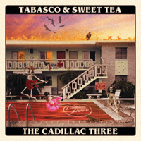 The Cadillac Three - Tabasco & Sweet Tea artwork