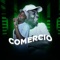 Comércio - Mc Kelvinho lyrics