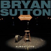 Bryan Sutton And Friends - Church Street Blues