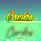 Caribe - Abbsolut lyrics