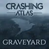 Graveyard - Single album lyrics, reviews, download