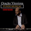 Cicero Euclides - Oração Vitoriosa (Fundo Musical)