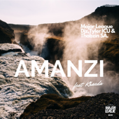 Amanzi (feat. Khaeda) - Major League DJz, Tyler ICU & Thabzin SA
