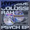 Psych - Colossi Rah & Hypside lyrics