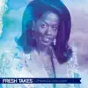 Fresh Takes album lyrics, reviews, download