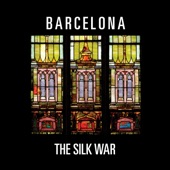 The Silk War - Barcelona (None)