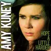 Hope a Little Harder - Single album lyrics, reviews, download