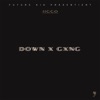 Down x Gxng - Single