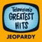 Jeopardy - Television's Greatest Hits Band lyrics