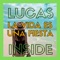La vida es una fiesta - Lucas Inside lyrics