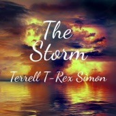 Terrell "T Rex" Simon - The Storm