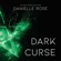 Danielle Rose - Dark Curse: Darkhaven, Book 5 (Unabridged)