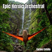 Epic Heroic Orchestral artwork