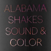 Alabama Shakes - Over My Head