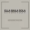 The Platinum Collection: Ella Baila Sola album lyrics, reviews, download