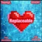 Replacable - Youngl lyrics