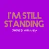 I'm Still Standing - Single album lyrics, reviews, download