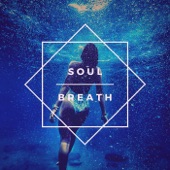 Soul Breath artwork