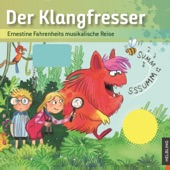 Der Klangfresser - Ernestine Fahrenheits musikalische Reise artwork