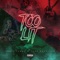 Too Lit - Chris James & Jade DelValle lyrics