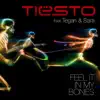 Stream & download Feel It In My Bones (feat. Tegan & Sara)