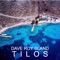 Tilos (Hjm Mix) - Dave Roy Bland lyrics