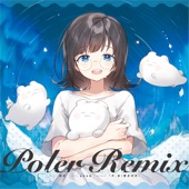 Poler Remix - EP (feat. Akasake) artwork