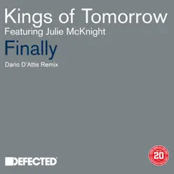 Finally (feat. Julie McKnight) [Dario D'Attis Remix] - Single - Kings of Tomorrow