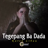 Tegepang Ba Dada artwork