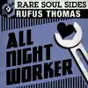 Stream & download All Night Worker: Rare Soul Sides - EP