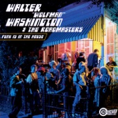 Walter "Wolfman" Washington & The Roadmasters - Funk Is In The House