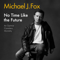 Michael J Fox - No Time Like the Future artwork