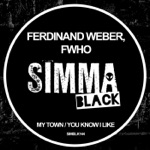 Ferdinand Weber & FWHO - My Town