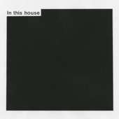 In This House artwork