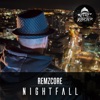 Remzcore - Nightfall
