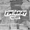 I'm Okay - Single