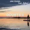 Doubts II (feat. Kfhox) - Single album lyrics, reviews, download