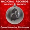 Come Home for Christmas - The Echocentrics lyrics