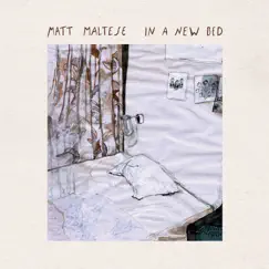 In a New Bed - EP by Matt Maltese album reviews, ratings, credits
