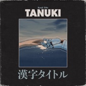 TANUKI - Radiant Memories