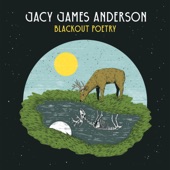 Jacy James Anderson - Just Ain't Home