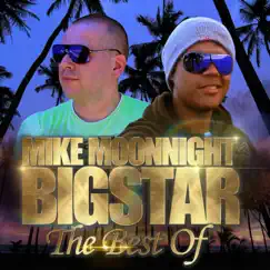 The Best Of by Bigstar & Mike Moonnight album reviews, ratings, credits