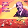 Jessy Dixon and the Dixon Singers (feat. The Dixon Singers)