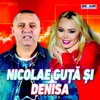 Nicolae Guță Si Denisa, Vol. 2, 2016