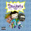 Drugrats - EP album lyrics, reviews, download