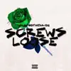 Stream & download Screws Loose - Single