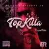 Stream & download Top Killa - Single