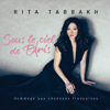 La vie en rose - Rita Tabbakh