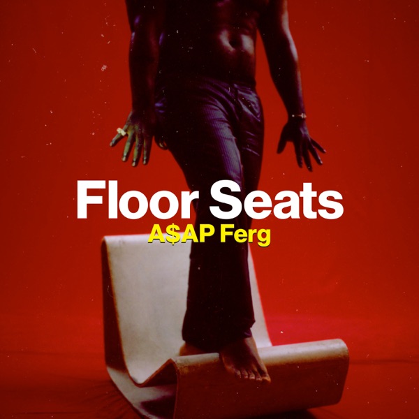 Floor Seats - Single - A$AP Ferg