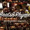 Beats & Rhyme - Single album lyrics, reviews, download
